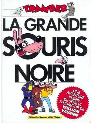 La grande souris noire - William Vaurien, tome 3