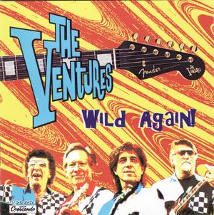 Wild Again (The Ventures Play Heavy Hitters)