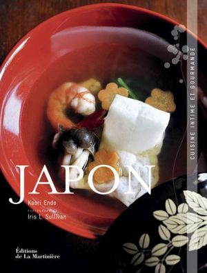 Japon, cuisine intime et gourmande