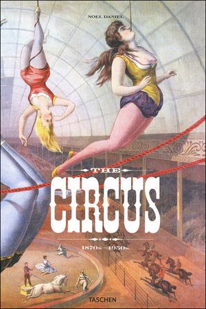 The Circus Book, 1870-1950