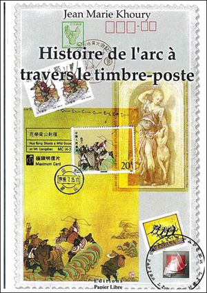 L'histoire de l'arc à travers le timbre poste