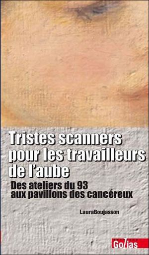 Tristes scanners pour les travailleurs de l’aube