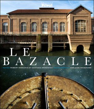 Le bazacle