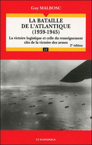 La campagne de l'Atlantique 1939-1945