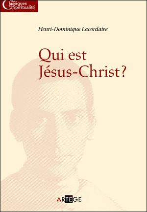 Qui est Jésus-Christ ?