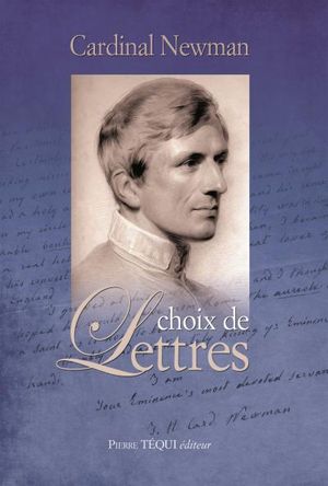 Choix de lettres du cardinal Newman