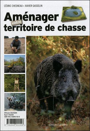 Aménager son territoire de chasse