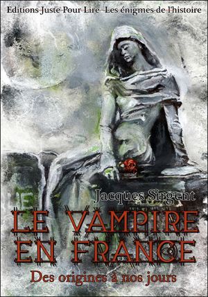Le vampire en France des origine à nos jours
