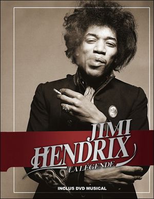 Coffret anniversaire : Jimi Hendrix, la légende
