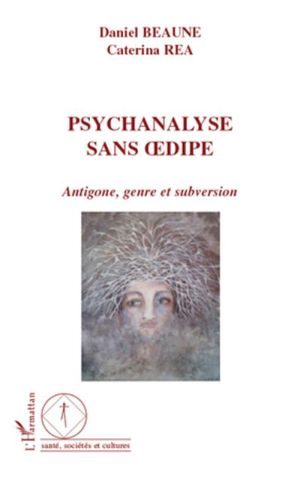 Psychanalyse sans Oedipe