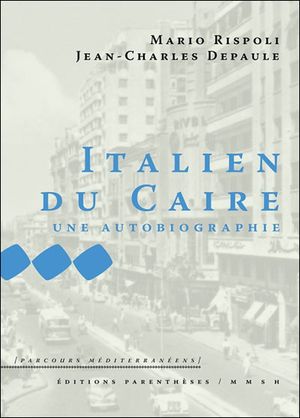 Italien du Caire, une autobiographie