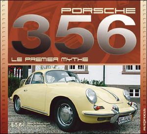 Porsche 356, le premier mythe