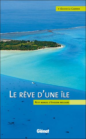 Le rêve d'une île