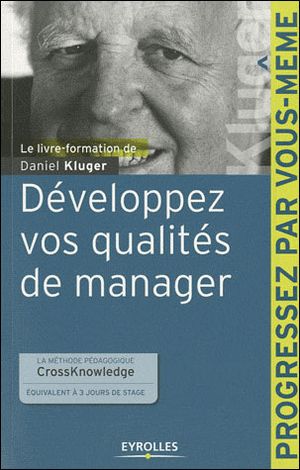 Développez vos qualités de manager