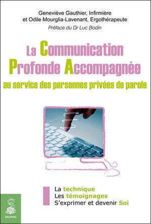 La communication profonde accompagnée