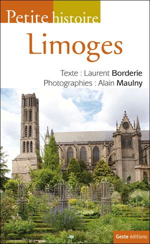 Petite histoire de Limoges