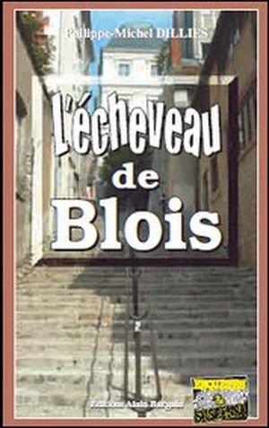 L'écheveau de blois