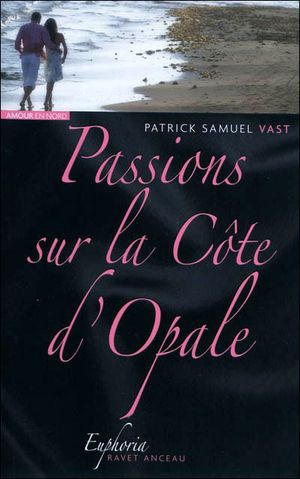 Passion sur la côte d'Opale