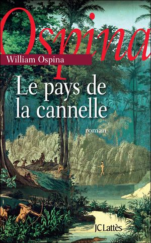 Le pays de la cannelle