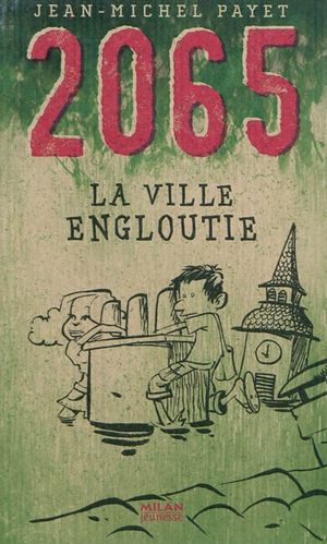 2065 La ville engloutie