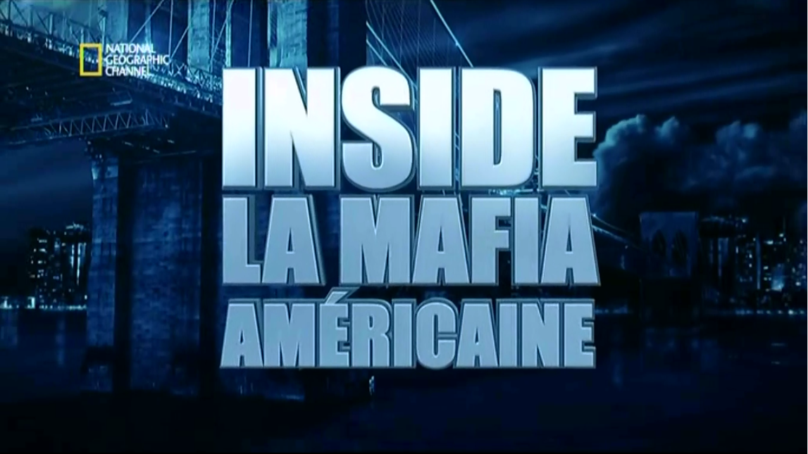 Inside - La Mafia Américaine - Documentaire (2013) - SensCritique