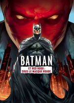 Affiche Batman et Red Hood : Sous le masque rouge