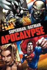 Affiche Superman / Batman : Apocalypse