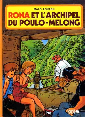 Rona et l'archipel du Poulo-Melong - Rona, tome 3