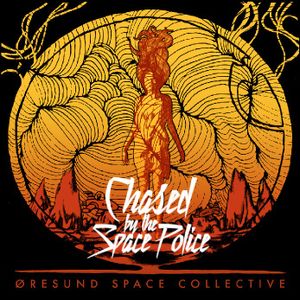 Chased by the Space Police (Single)