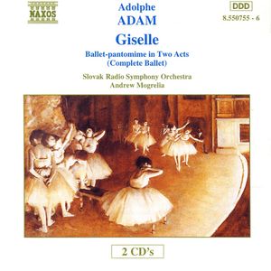 Giselle: Ballet pantomime in Two Acts (Complete Ballet)