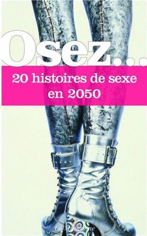 Osez 20 histoires de sexe en 2050