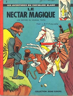 Le nectar magique - Le chevalier blanc, tome 2