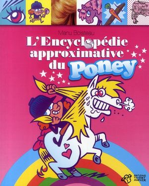 L'Encyclopédie approximative du poney