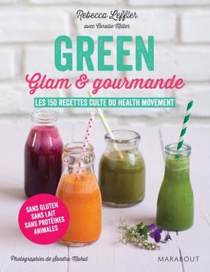 Green, glam et gourmande