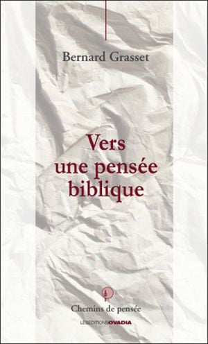 Vers une pensée biblique