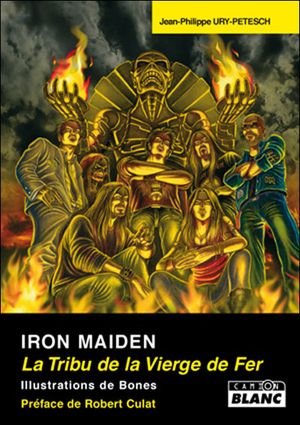 Iron Maiden, la tribu de la vierge de fer