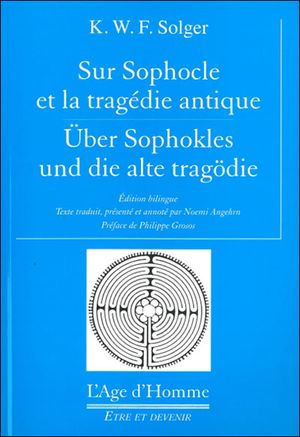 Sur Sophocle et la tragédie antique