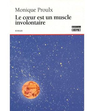 Le coeur est un muscle involontaire