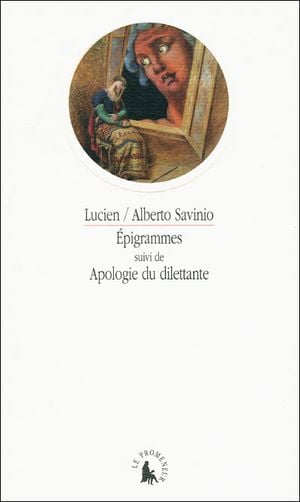 Epigrammes / Apologie du dilettante