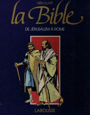 De Jérusalem à Rome - Découvrir la Bible, tome 8