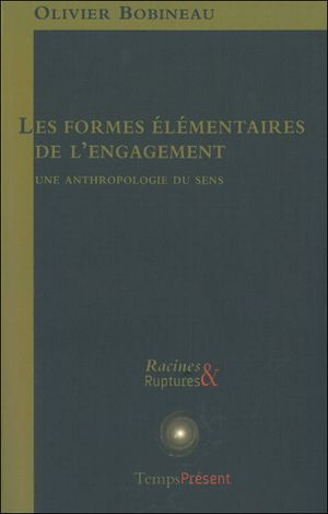 Les formes élémentaires de l'engagement