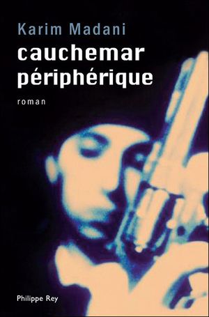 Cauchemar périphérique