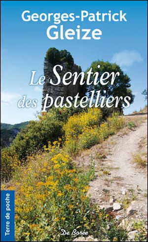 Le sentiers des pastelliers