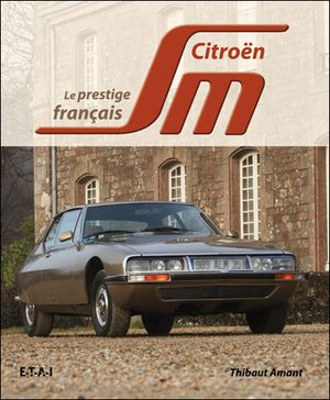 Citroën SM, le prestige français