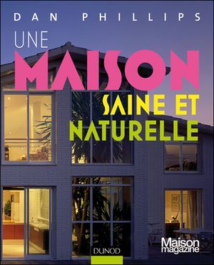 Une maison saine et naturelle