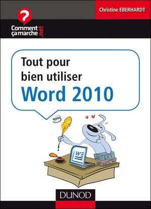 Tout pour bien débuter avec Word 2010