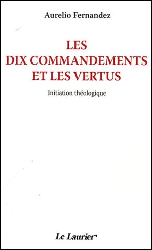 Les dix commandements et les vertus