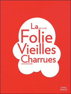 La folie Vieilles Charrues