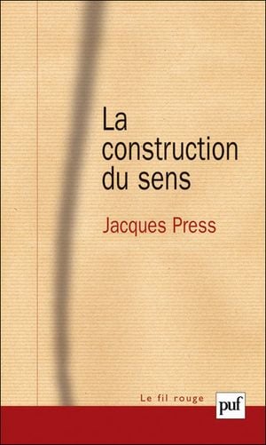 La construction du sens