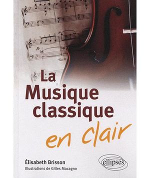 La musique classique en clair